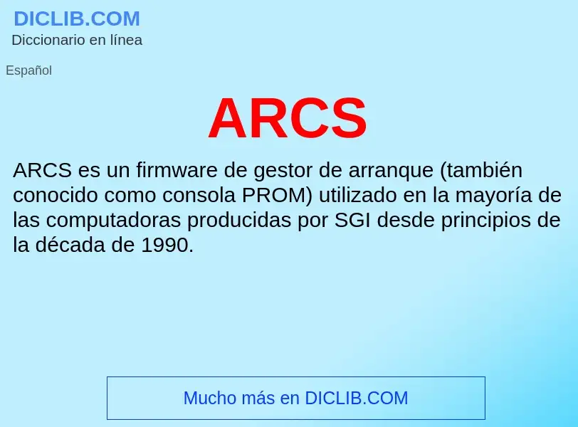 ¿Qué es ARCS? - significado y definición