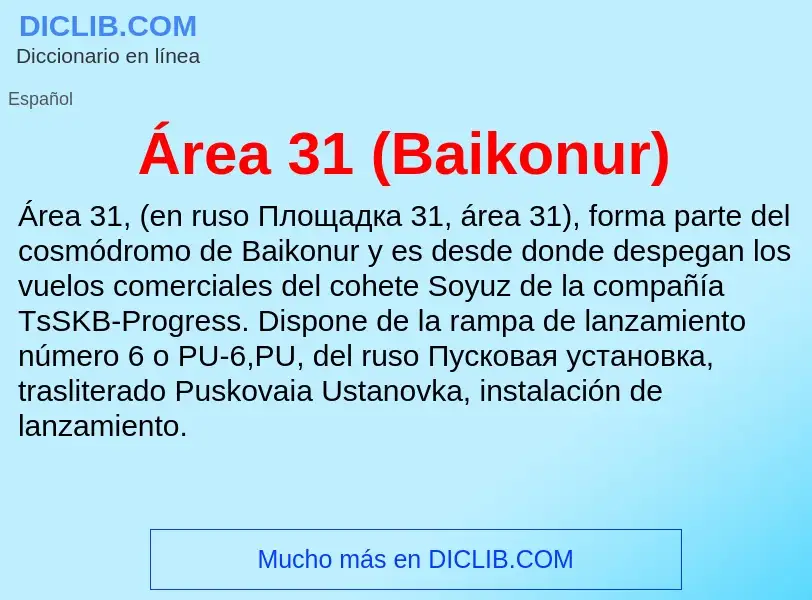 ¿Qué es Área 31 (Baikonur)? - significado y definición