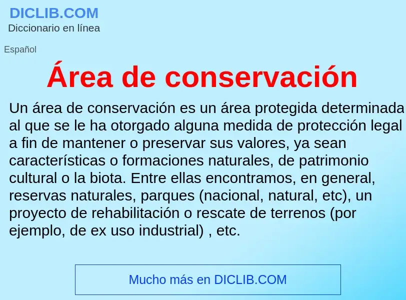 O que é Área de conservación - definição, significado, conceito