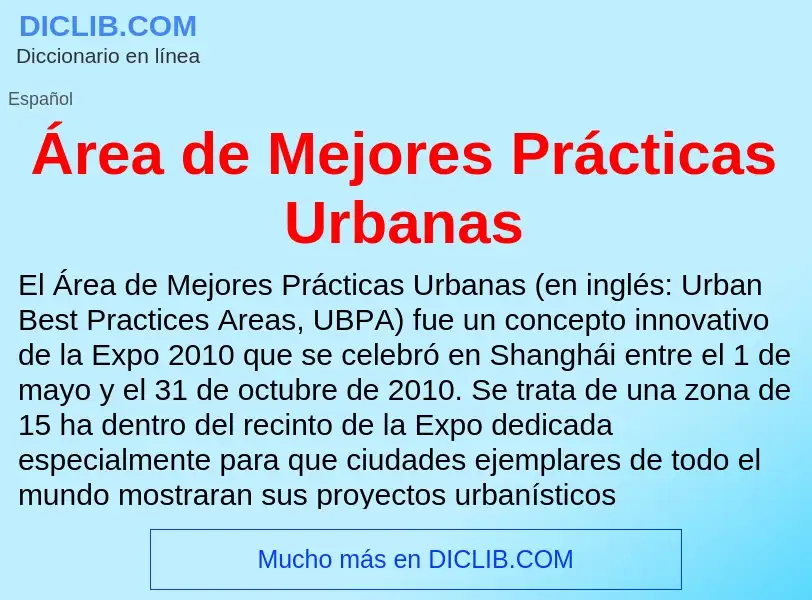 What is Área de Mejores Prácticas Urbanas - definition