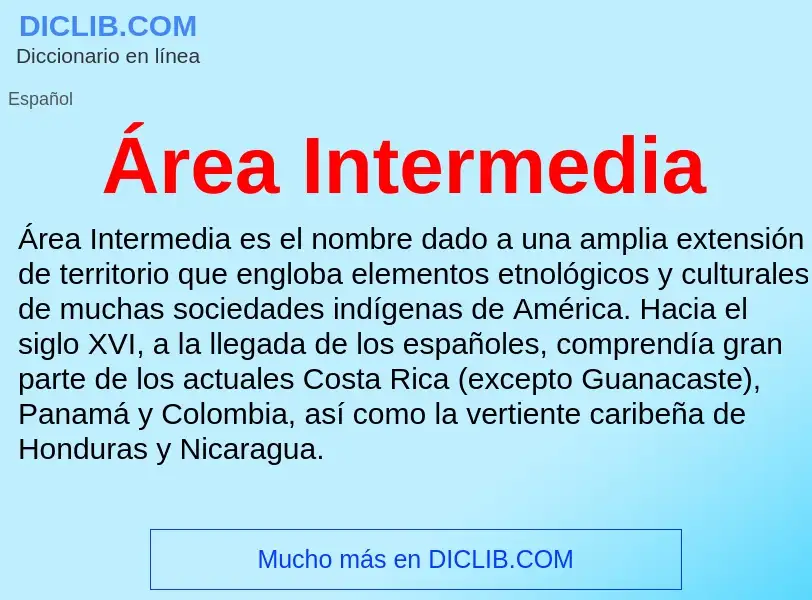 ¿Qué es Área Intermedia? - significado y definición