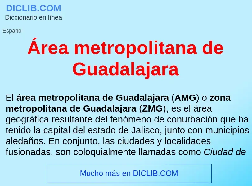 Что такое Área metropolitana de Guadalajara - определение