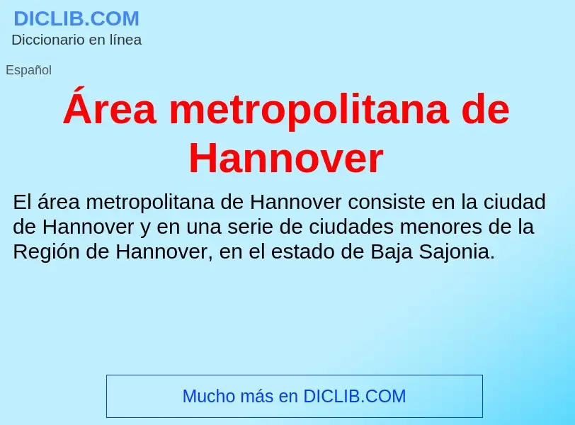 What is Área metropolitana de Hannover - meaning and definition