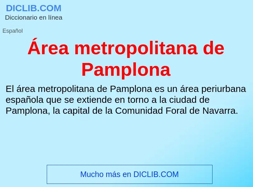 What is Área metropolitana de Pamplona - meaning and definition