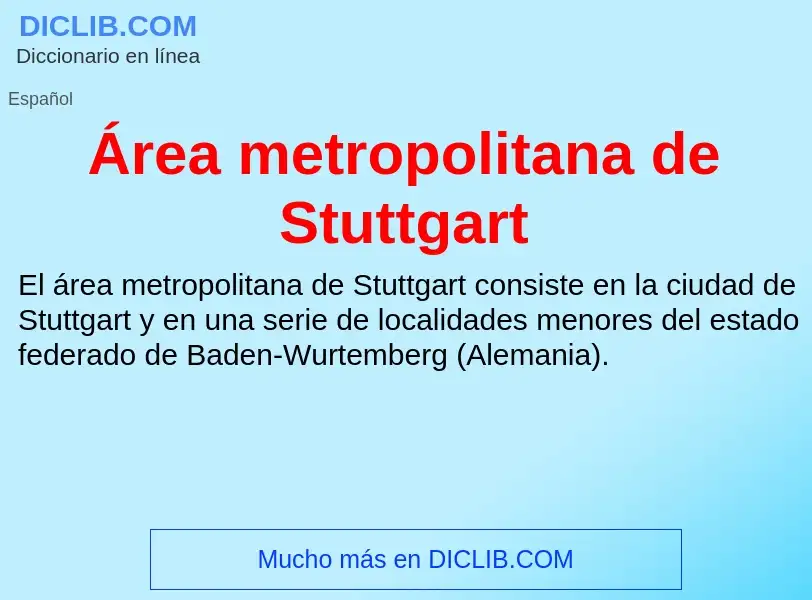 O que é Área metropolitana de Stuttgart - definição, significado, conceito