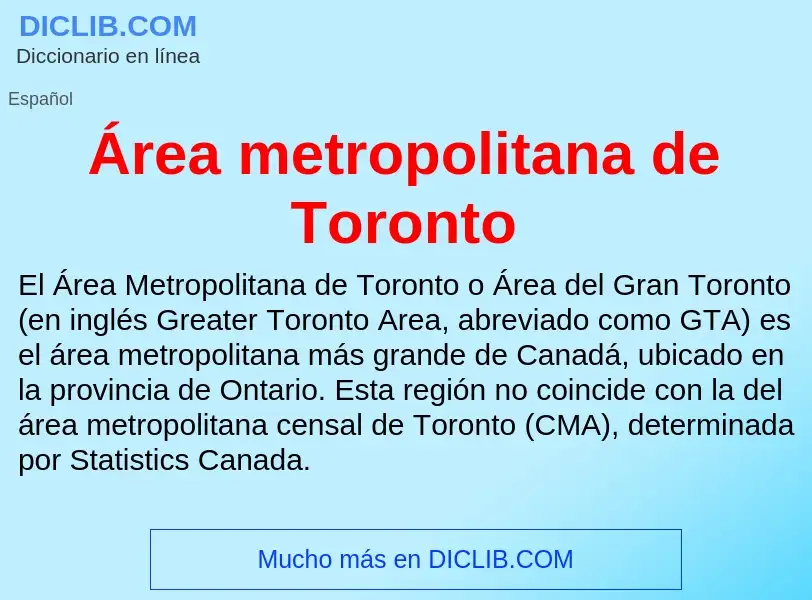 O que é Área metropolitana de Toronto - definição, significado, conceito