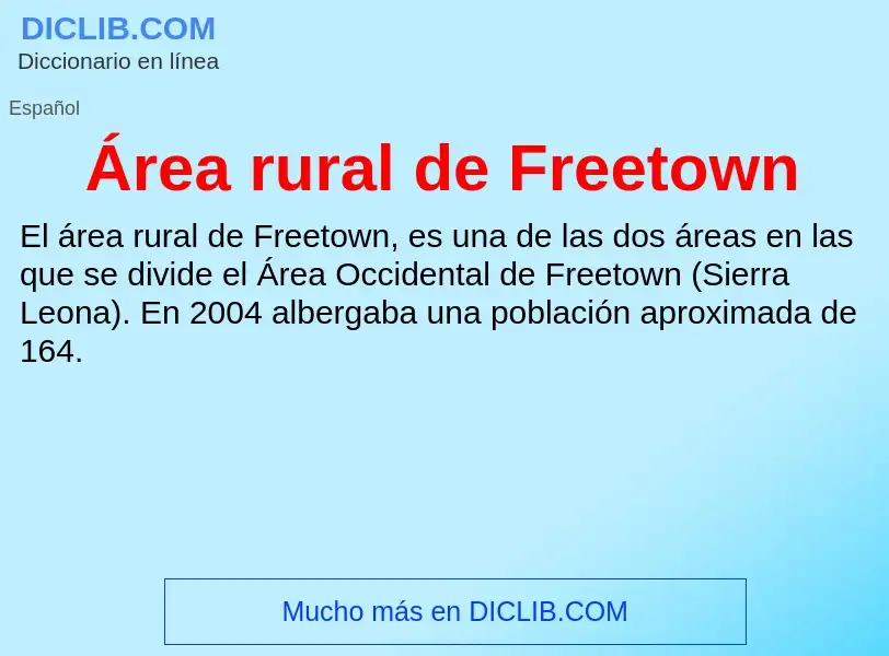 Che cos'è Área rural de Freetown - definizione