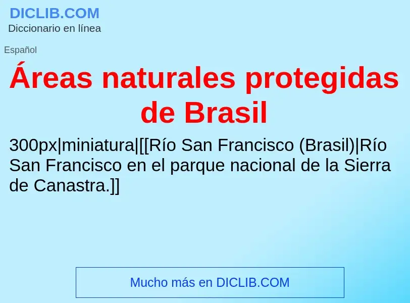 What is Áreas naturales protegidas de Brasil - meaning and definition