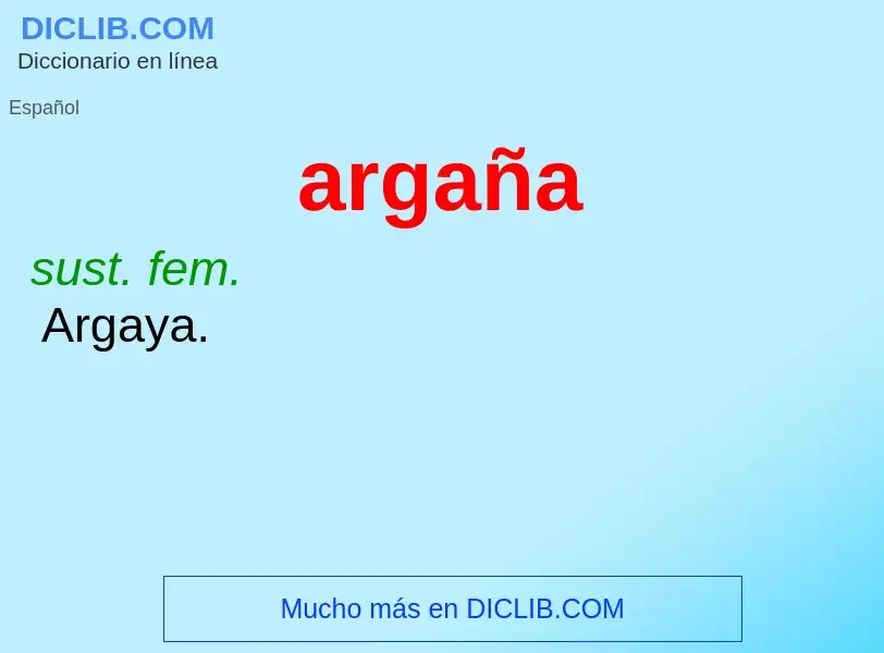 What is argaña - meaning and definition