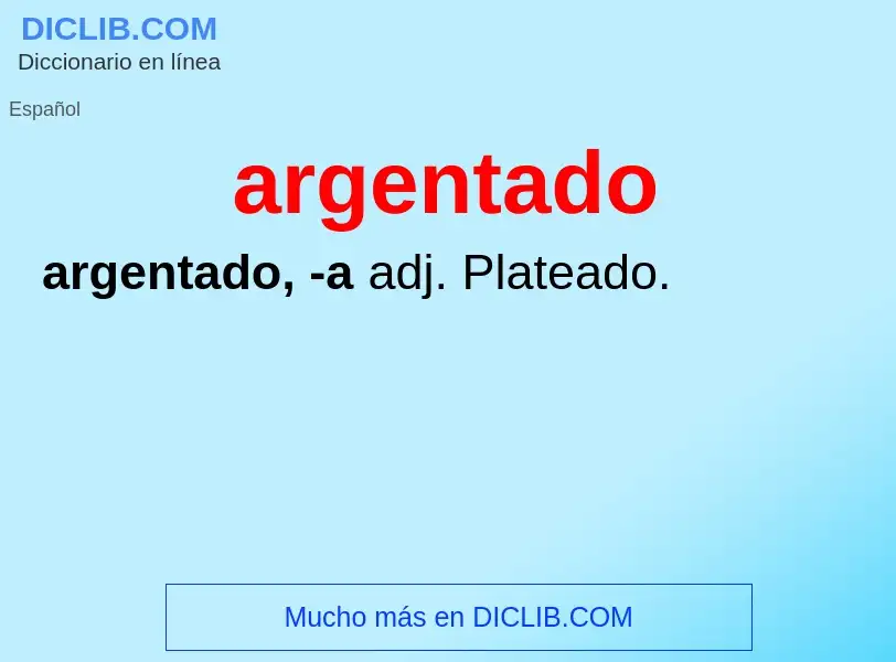 Что такое argentado - определение