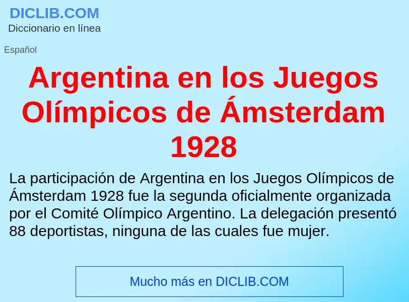 What is Argentina en los Juegos Olímpicos de Ámsterdam 1928 - meaning and definition