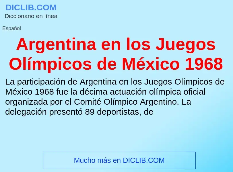 Что такое Argentina en los Juegos Olímpicos de México 1968 - определение