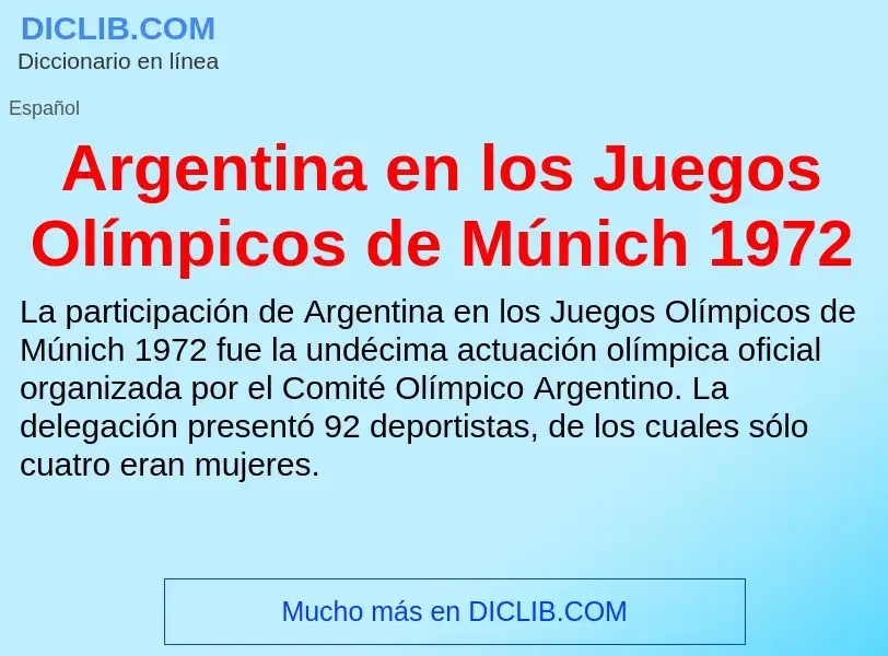 Что такое Argentina en los Juegos Olímpicos de Múnich 1972 - определение