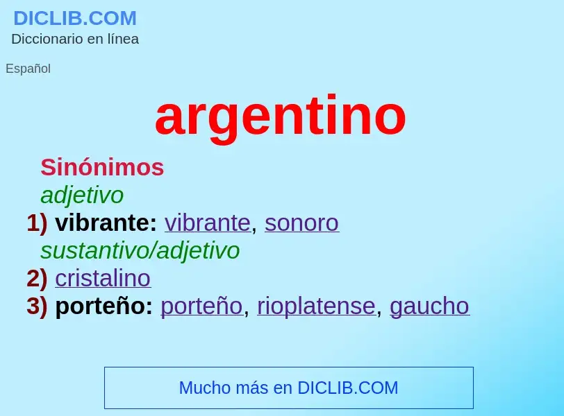 Che cos'è argentino - definizione