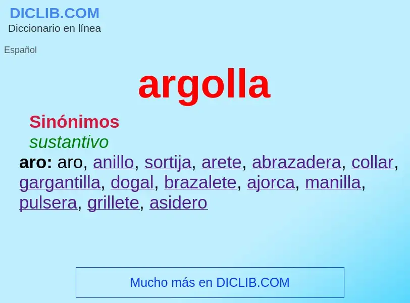 Wat is argolla - definition