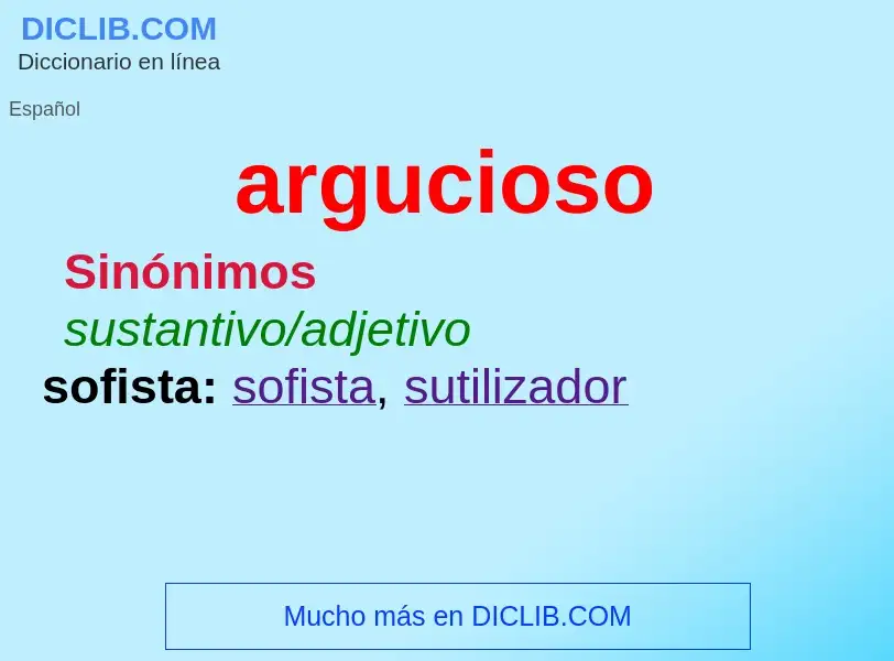 Wat is argucioso - definition