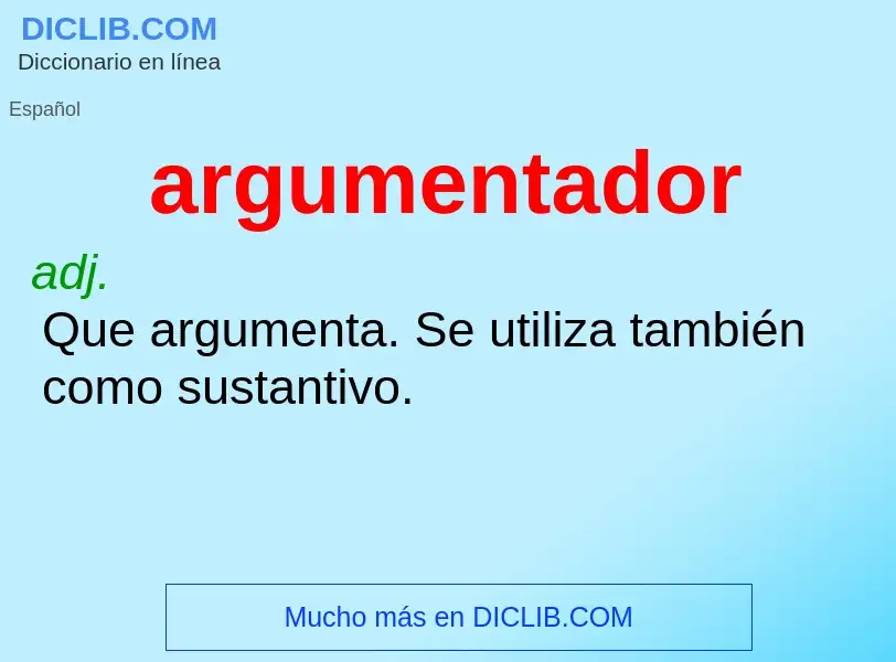 Что такое argumentador - определение