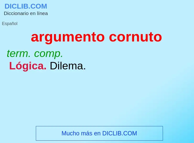 Che cos'è argumento cornuto - definizione