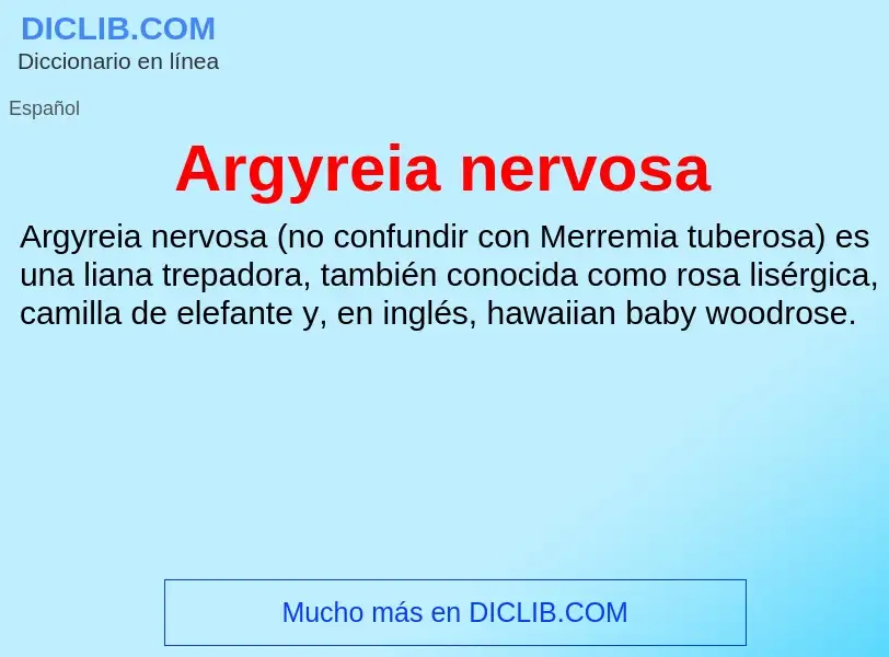 Wat is Argyreia nervosa - definition