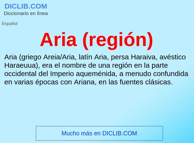 ¿Qué es Aria (región)? - significado y definición