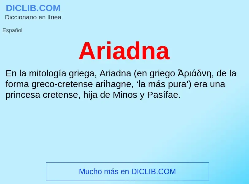 ¿Qué es Ariadna? - significado y definición