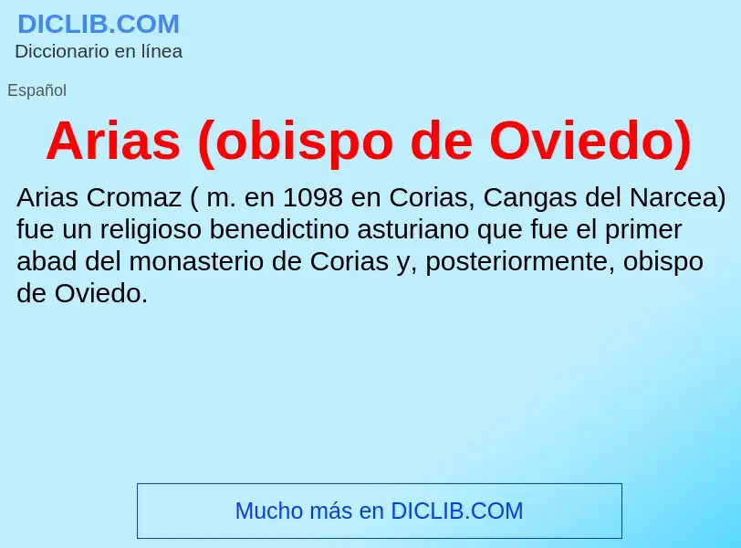 ¿Qué es Arias (obispo de Oviedo)? - significado y definición