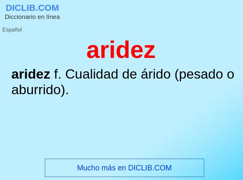 ¿Qué es aridez? - significado y definición