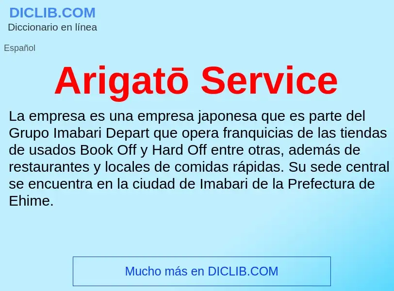 Wat is Arigatō Service - definition