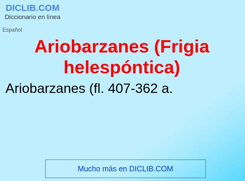 Wat is Ariobarzanes (Frigia helespóntica) - definition