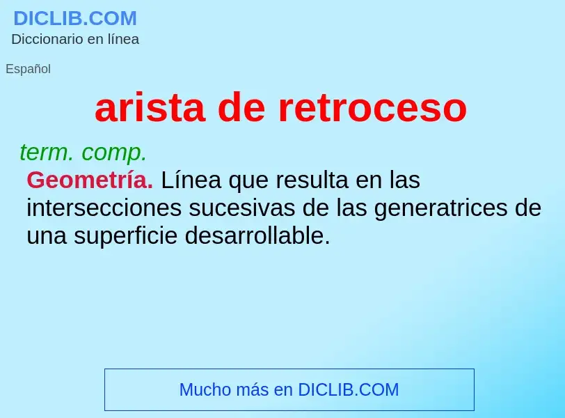 What is arista de retroceso - definition