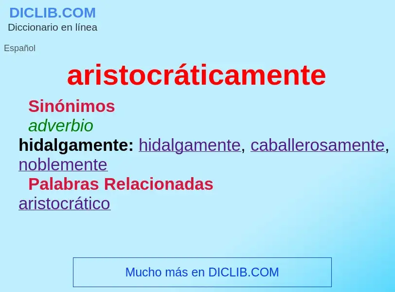 What is aristocráticamente - definition