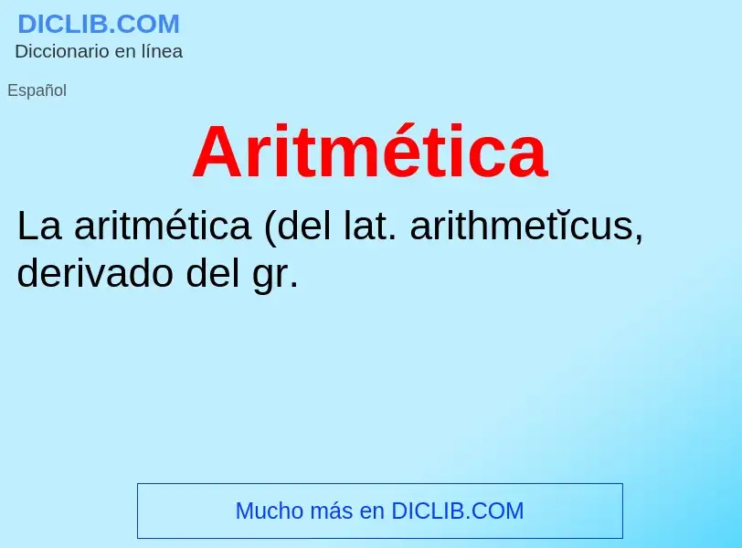 What is Aritmética - meaning and definition