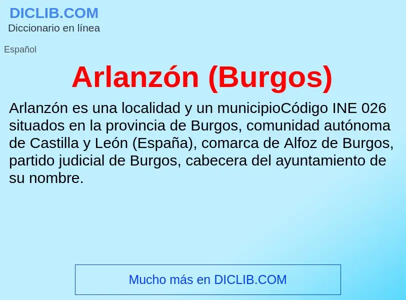 ¿Qué es Arlanzón (Burgos)? - significado y definición