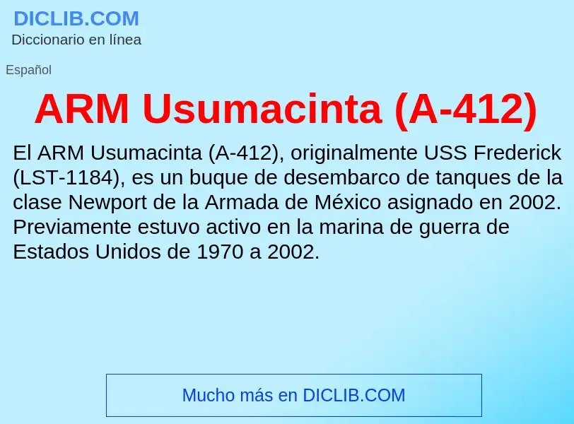 ¿Qué es ARM Usumacinta (A-412)? - significado y definición