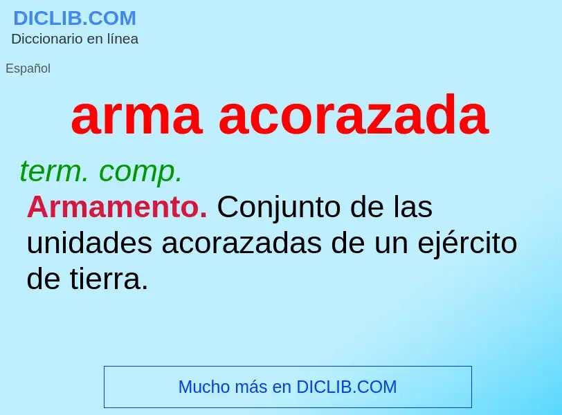 What is arma acorazada - definition