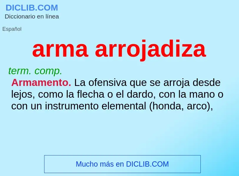 What is arma arrojadiza - meaning and definition