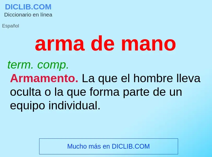 What is arma de mano - meaning and definition