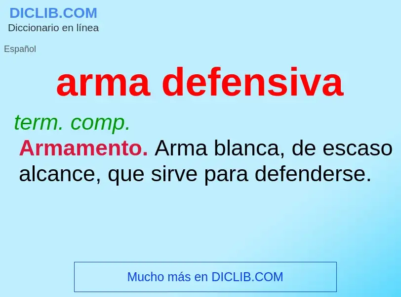 What is arma defensiva - meaning and definition