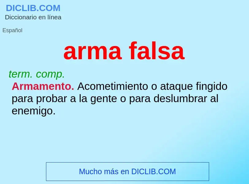 What is arma falsa - definition