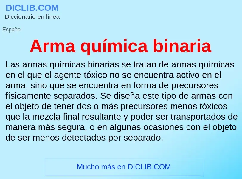 ¿Qué es Arma química binaria? - significado y definición