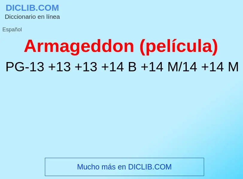 ¿Qué es Armageddon (película)? - significado y definición