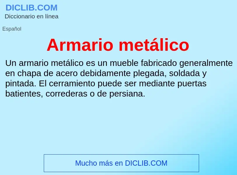 ¿Qué es Armario metálico? - significado y definición