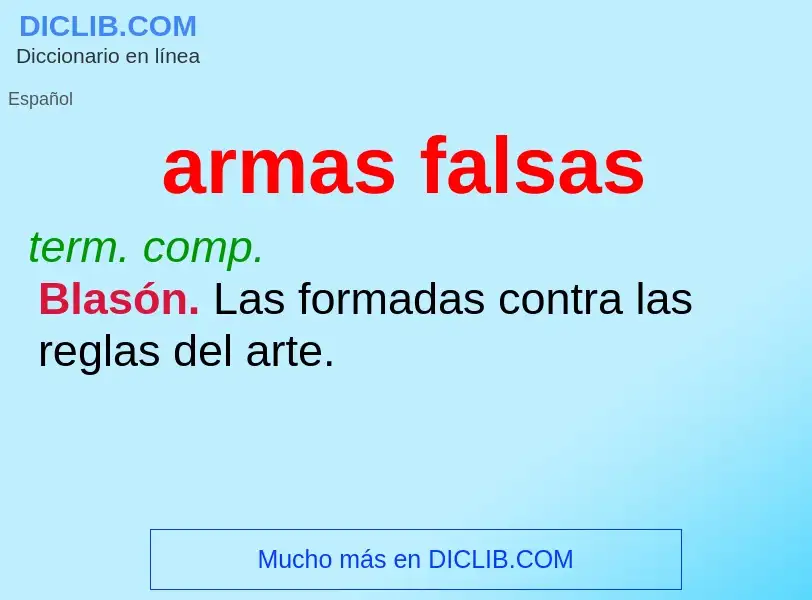 Was ist armas falsas - Definition