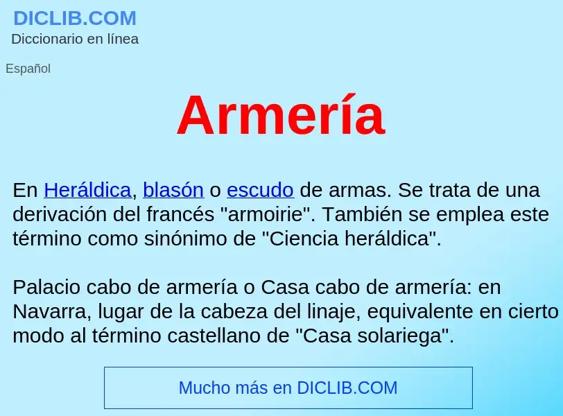 ¿Qué es Armería ? - significado y definición