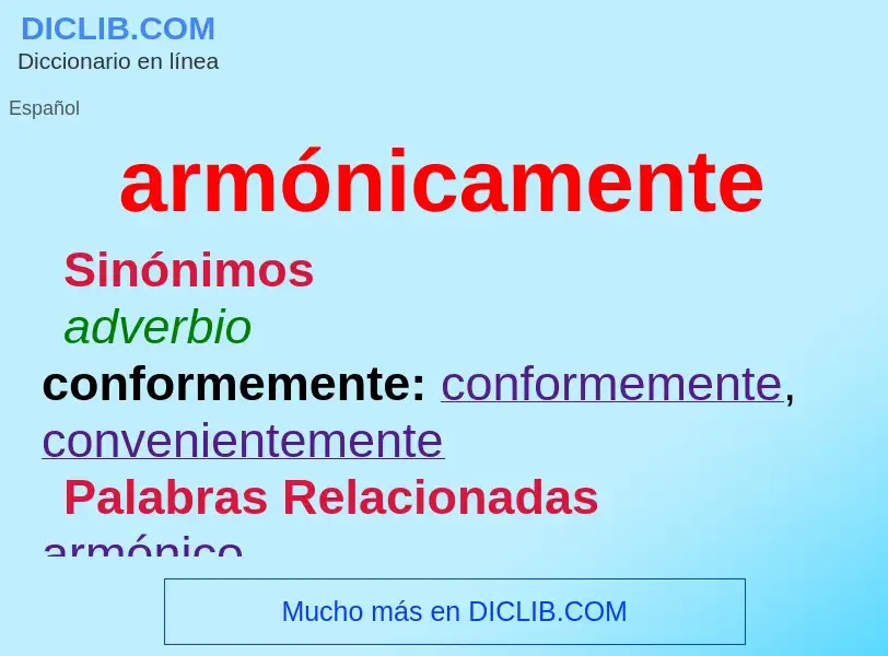 What is armónicamente - definition