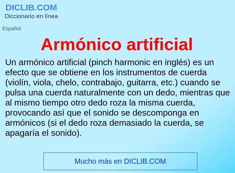 Что такое Armónico artificial - определение