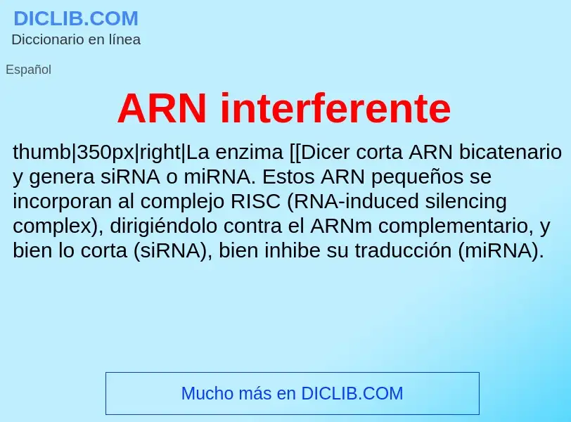 ¿Qué es ARN interferente? - significado y definición