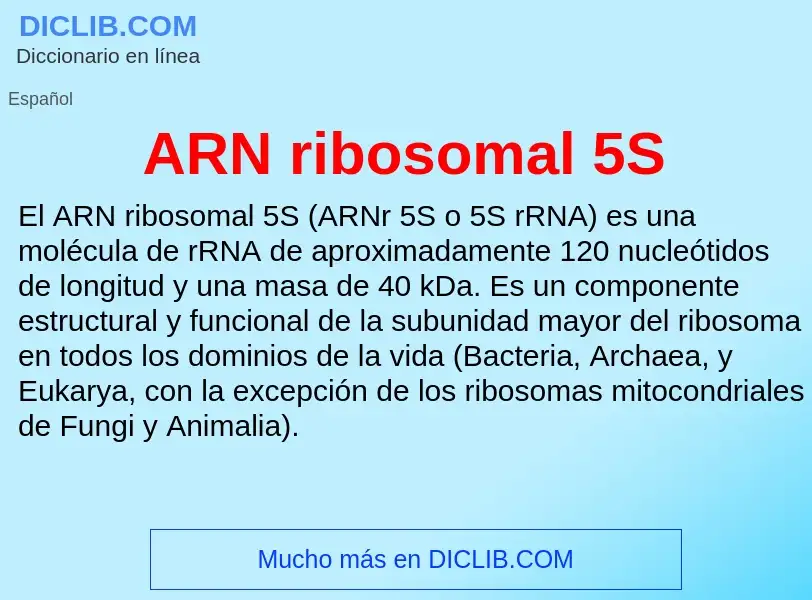 ¿Qué es ARN ribosomal 5S? - significado y definición