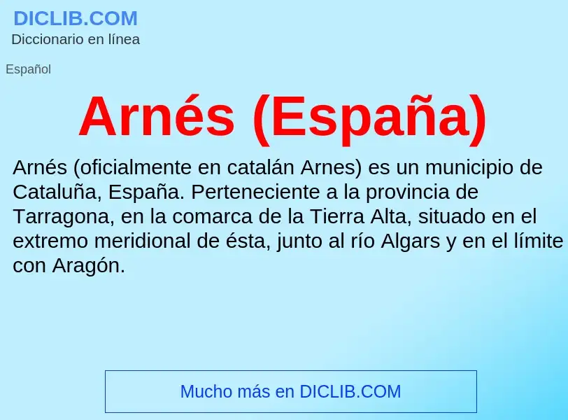 Che cos'è Arnés (España) - definizione