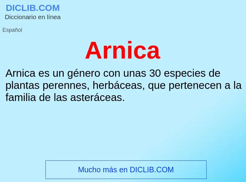 What is Arnica - meaning and definition